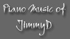 Piano Music of jimmyd